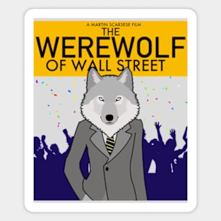 The Werewolf of Wall Street - Parody Magnet